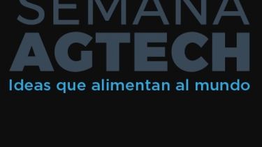 Comienza la Semana AgTech en Argentina
