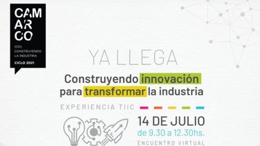 14-7-2021 “Construyendo Innovación para transformar la industria"